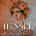 【輸入盤】 メンデルスゾーン＝ヘンゼル、ファニー（1805-1847） / Character Pieces-piano Works: Speidel 【CD】