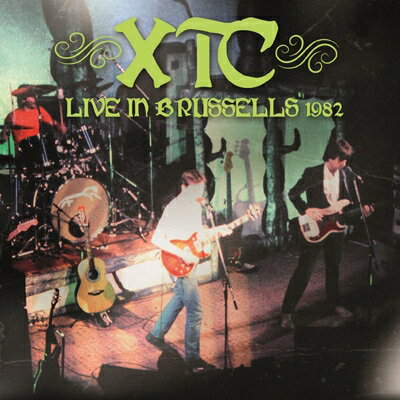  XTC エックスティーシー / Live In Brussels 1982 