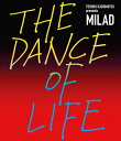 角松敏生 カドマツトシキ / TOSHIKI KADOMATSU presents MILAD THE DANCE OF LIFE 【初回生産限定盤】(2Blu-ray) 【BLU-RAY DISC】