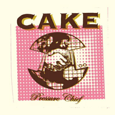 Cake  / Pressure Chief (ʥ쥳) LP