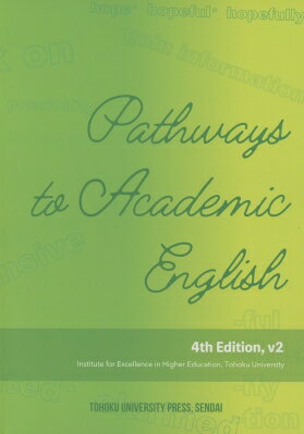 Pathways To Academic English 4th Edition, V2 / 東北大学出版会 