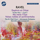 【輸入盤】 Ravel ラベル / 『ダフニスとクロエ』第1組曲、第2組曲、高雅で感傷的なワルツ、『マ・メール・ロワ』全曲、他 スタニスラフ・スクロヴァチェフス...