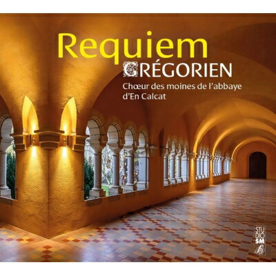 【輸入盤】 Requiem Gregorien: Choeur Des Moines De L'abbaye D'en Calcat 【CD】