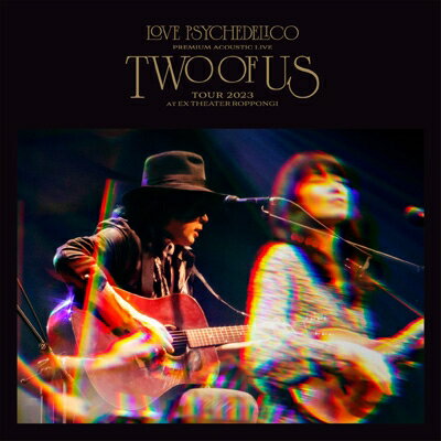 LOVE PSYCHEDELICO ラブサイケデリコ / Premium Acoustic Live “TWO OF US” Tour 2023 at EX THEATER ROPPONGI (3CD) 【CD】