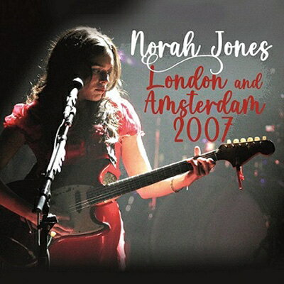 【輸入盤】 Norah Jones ノラジョーンズ / London and Amsterdam 2007 (2CD) 【CD】