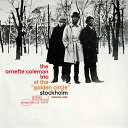 Ornette Coleman オーネットコールマン / At The Golden Circle Vol. 1 【限定盤】(UHQCD) 【Hi Quality CD】