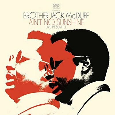 【輸入盤】 Brother Jack Mcduff / Ain't No Sunshine (Live In Seattle) 【CD】