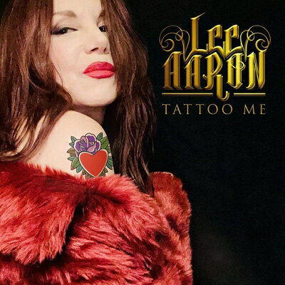 Lee Aaron / Tattoo Me 【CD】