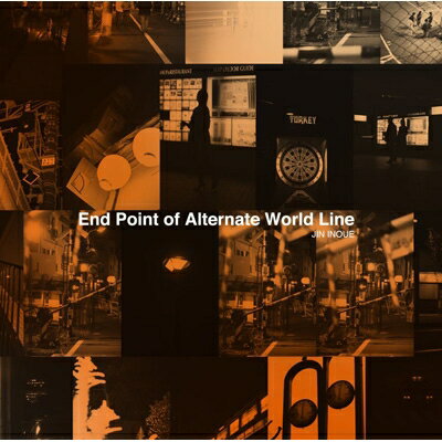 JIN INOUE / End Point of Alternate World Line 【CD】