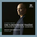 【輸入盤】 Zemlinsky Alexander Von ツェムリンスキー / 歌劇『フィレンツェの悲劇』全曲 パトリック・ハーン&ミュンヘン放送管弦楽団、ク...