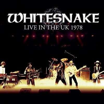 【輸入盤】 Whitesnake ホワイトスネイク / Live In The UK 1978 【CD】