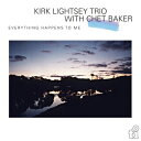 Kirk Lightsey / Everything Happens To Me (パープル・ヴァイナル仕様 / 180グラム重量盤レコード / Music O...