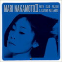 中本マリ / マリ・ナカモト III 【SACD】