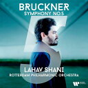 【輸入盤】 Bruckner ブルックナー / 交響曲第5番　ラハフ・シャニ＆ロッテルダム・フィル 【CD】