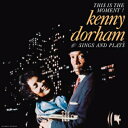 Kenny Dorham Pj[h[n / This Is The Moment: Sings &amp; Plays (AiOR[h) yLPz