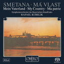 【輸入盤】 Smetana スメタナ / 『わが祖国』 ラファエル クーベリック＆バイエルン放送交響楽団（シングルレイヤー） 【SACD】