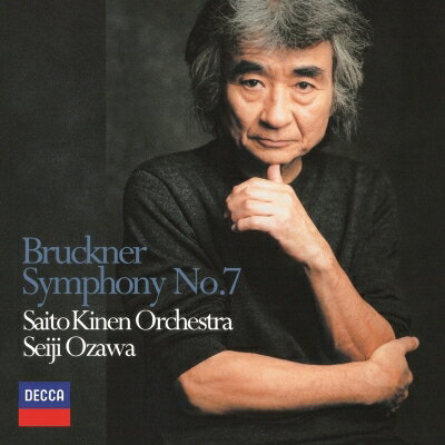 Bruckner ブルックナー / 交響曲第7番　小澤征爾＆サイトウ・キネン・オーケストラ 【Hi Quality CD】