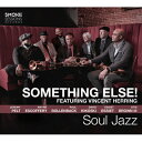 Something Else (Jazz) / Vincent Herring / Soul Jazz (180グラム重量盤レコード) 【LP】