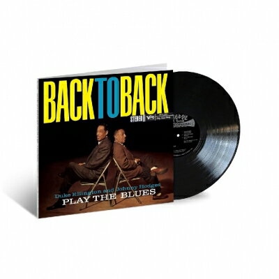 Duke Ellington/Johnny Hodges デュークエリントン/ホッジス / Back To Back (180グラム重量盤レコード / Acoustic Sounds) 【LP】