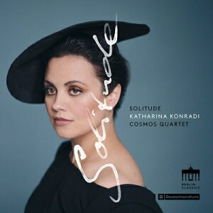 【輸入盤】 ソリチュード(孤独)〜グリーンスリーヴズ、枯葉、ドイツ・リート カタリーナ・コンラーディ、コスモス四重奏団 【CD】