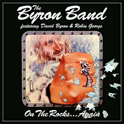 【輸入盤】 Byron Band / David Byron / Robin George / On The Rocks… Again (3CD Box) 【CD】
