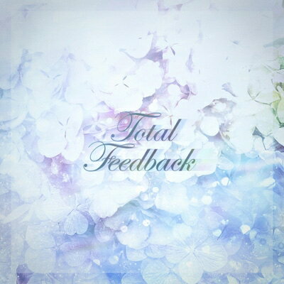 Total Feedback 2024 【CD】