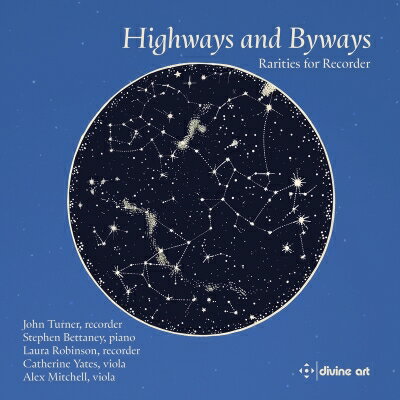 【輸入盤】 Highways and Byways～リコーダーのための稀少小品集 ジョン ターナー スティーヴン ベタニー 他（2CD） 【CD】