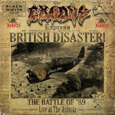 Exodus エクソダス / British Disaster: The Battle Of 039 89 (Live At The Astoria) 【CD】