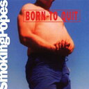 Smoking Popes / Born To Quit (Pink &amp; White Sunburn Vinyl Edition) yLPz