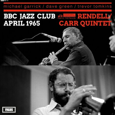 Don Rendell/Ian Carr hf/ACAJ[ / Bbc Jazz Club Session April 1965 yLPz