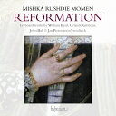【輸入盤】 『宗教改革〜鍵盤作品集〜バード、ギボンズ、ブル、スウェーリンク』 ミシュカ・ルシュディ・モーメン 【CD】