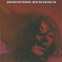 【輸入盤】 Brenda Patterson / Keep On Keepin' On 【CD】