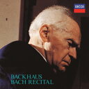 Bach, Johann Sebastian バッハ / バッハ・リサイタル ヴィルヘルム・バックハウス 【SHM-CD】