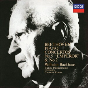 Beethoven ベートーヴェン / ピアノ協奏曲第5番『皇帝』、第2番 ヴィルヘルム・バックハウス、クレメンス・クラウス&ウィーン・フィル 【SHM-CD】