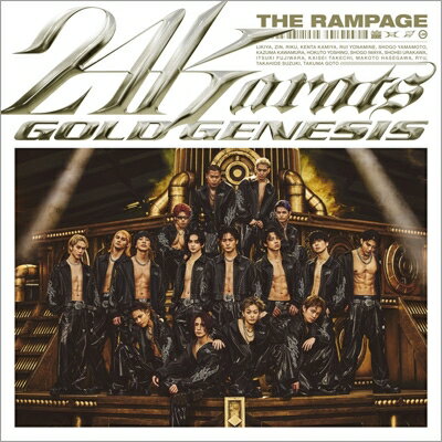 THE RAMPAGE from EXILE TRIBE / 24karats GOLD GENESIS 【LIVE盤】(+2DVD) 【CD Maxi】