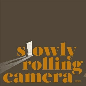 Slowly Rolling Camera / Silver Shadow 【LP】