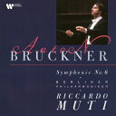 Bruckner ブルックナー / 交響曲第6番 リッカルド・ムーティ&ベルリン・フィル 【SACD】