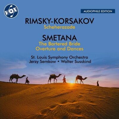 【輸入盤】 Rimsky-korsakov リムスキー＝コルサコフ / リムスキー＝コルサコフ：シェエラザード、スメタナ：『売られた花嫁』より　イエジー・セムコフ、ワルター・ジュスキント、セントルイス交響楽団 【CD】