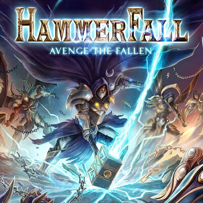Hammerfall ハンマーフォール / Avenge The Fallen 