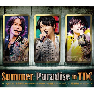 Sexy Zone / Summer Paradise in TDC ～Digest of 佐藤勝利「勝利Summer Concert」中島健人「Love Ken TV」菊池風磨「風 is a Doll?」～ (Blu-ray) 【BLU-RAY DISC】