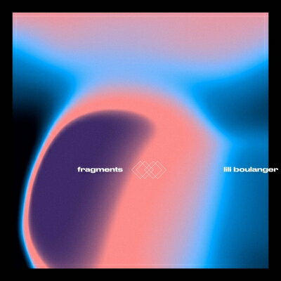 【輸入盤】 『Fragments II〜リリ・ブーランジェ』 【CD】