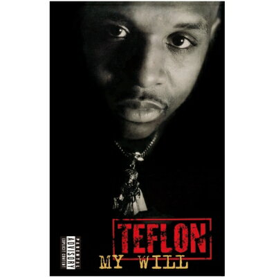 Teflon / My Will Cassette