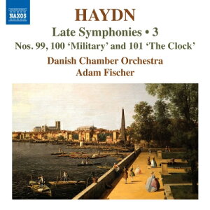 【輸入盤】 Haydn ハイドン / 後期交響曲集 第3集〜第99番、第100番『軍隊』、第101番『時計』 アダム・フィッシャー&デンマーク室内管弦楽団 【CD】