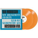 Van Morrison バンモリソン / New Arrangements And Duets (オレンジ・ヴァイナル仕様 / 2枚組アナログレコード) 【LP】