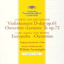 Beethoven ベートーヴェン / ヴァイオリン協奏曲、『レオノーレ』序曲第2番 ヴォルフガング・シュナイダーハン、ヴィルヘルム・フルトヴェングラー&ベルリ...