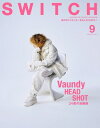 SWITCH Vol.42 No.9 特集 Vaundy / SWITCH編集部 【本】