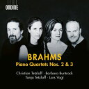 Brahms ブラームス / ピアノ四重奏曲第2番、第3番 ラルス・フォークト、クリスティアン・テツラフ、ターニャ・テツラフ、バルバラ・ブントロック(2CD)(...