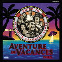 Aventure de Vacances duex : Guide To Hosono's Favorite Songs 【CD】