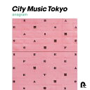CITY MUSIC TOKYO anagram 【2024 レコードの日 限定盤】(アナログレコード) 【LP】