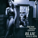 Archie Shepp アーチーシェップ / Blue Ballad (2枚組 / 180グラム重量盤レコード / Venus Hyper Magnum So...